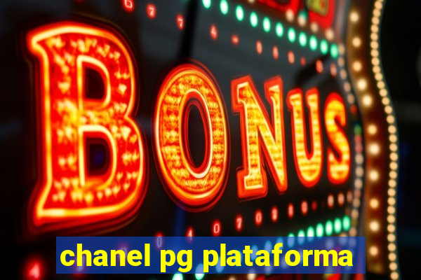 chanel pg plataforma